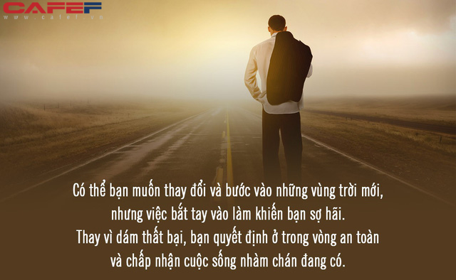  Cuộc đời tẻ nhạt của những xác sống vật vờ bên trong vùng an toàn: Ngoài kia bao la thế giới, cứ cố chấp đứng im bạn sẽ mãi chỉ là kẻ tầm thường - Ảnh 1.